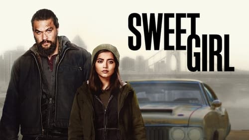 Sweet Girl Film Completo Sub Italiano