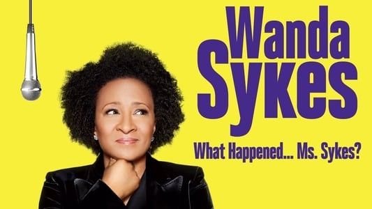 Wanda Sykes: What Happened… Ms. Sykes?
