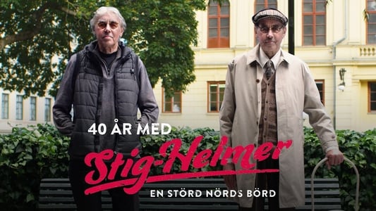 40 år med Stig-Helmer - en störd nörds börd