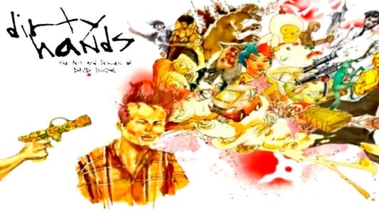 Dirty Hands: The Art & Crimes of David Choe