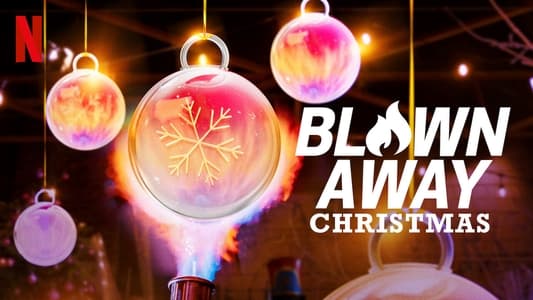 Blown Away: Christmas