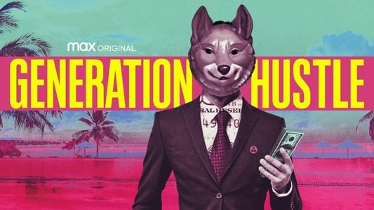 Serie Generation Hustle Temporada 1 Online Latino