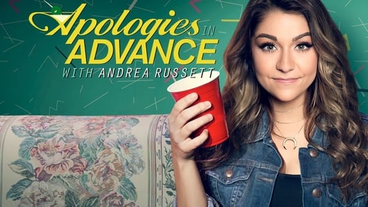 Apologies in Advance with Andrea Russett