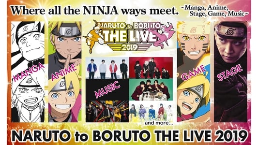 NARUTO to BORUTO The Live 2019