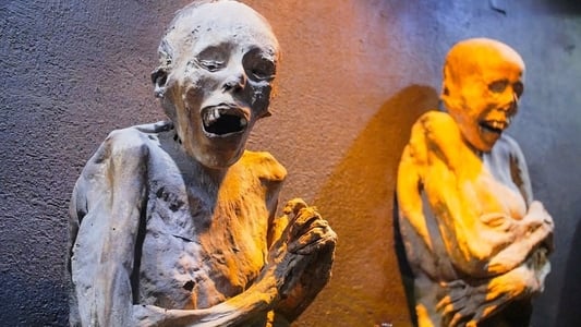 The Mummies of Guanajuato