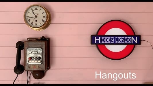 Hangouts المخفية في لندن