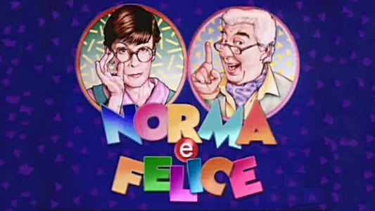 Norma e Felice