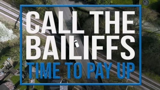 Call the Bailiffs: Time to Pay Up
