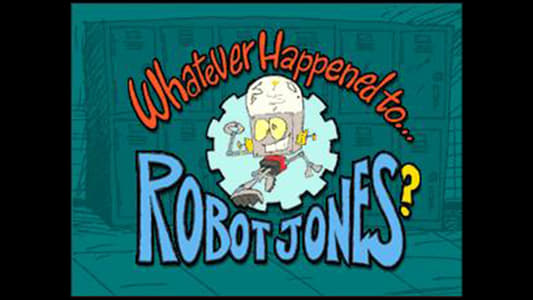 ماذا حدث ل ... روبوت جونز؟
