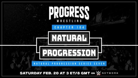 PROGRESS Chapter 104: Natural Progression
