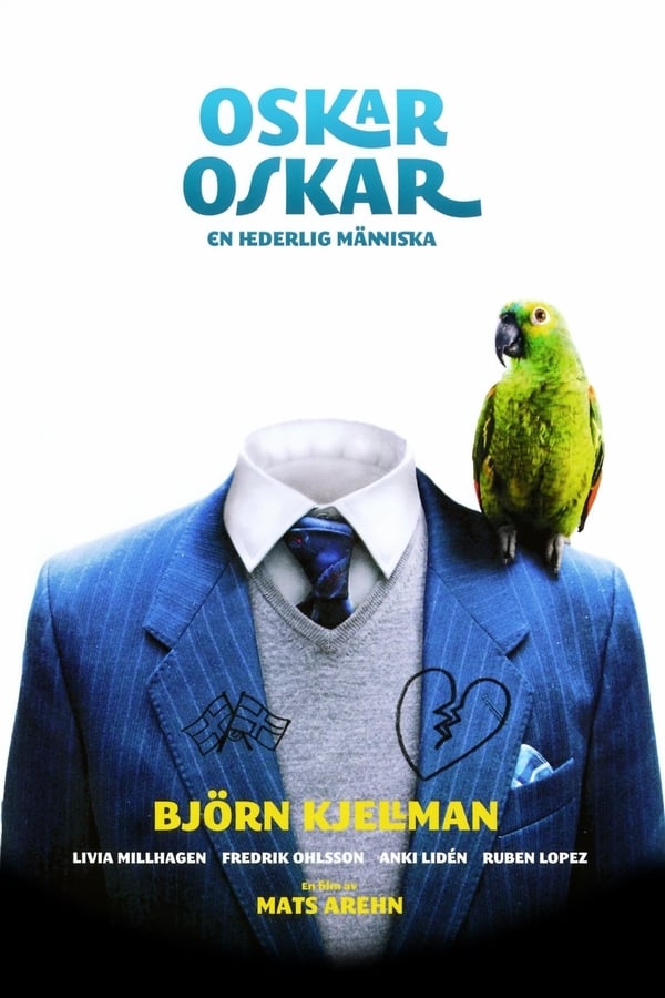 Affisch för Oskar, Oskar - En Hederlig Människa