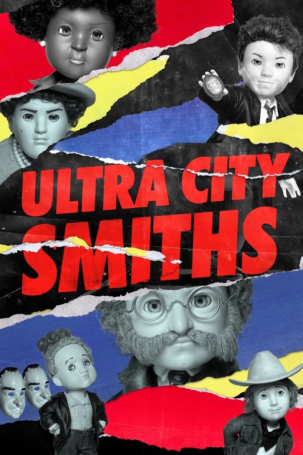 Ultra City Smiths - Season 1