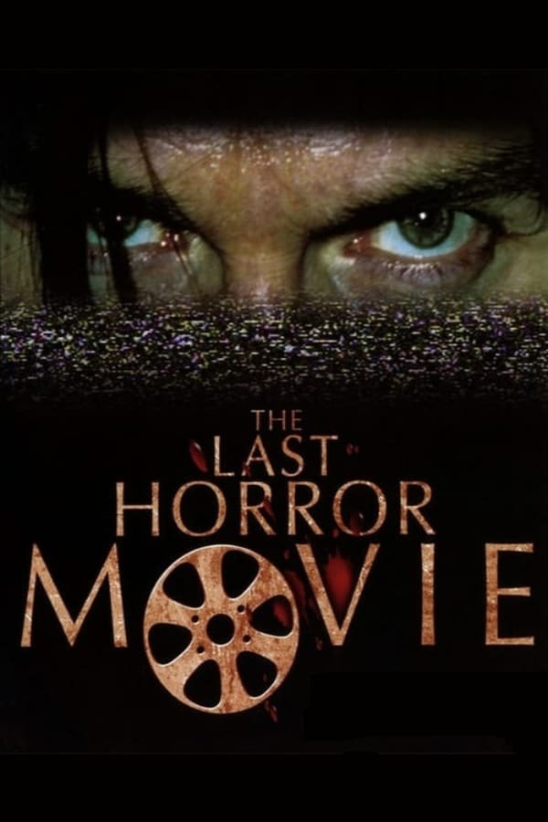 Affisch för The Last Horror Movie