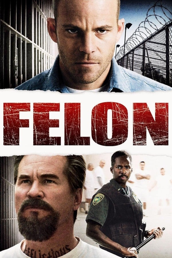 Felon – Il colpevole