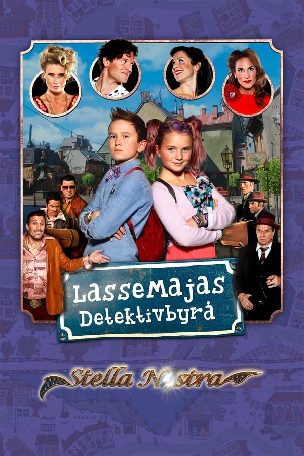 Affisch för LasseMajas Detektivbyrå - Stella Nostra