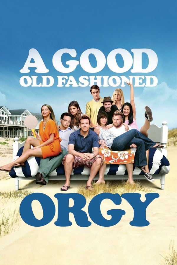 Affisch för A Good Old Fashioned Orgy