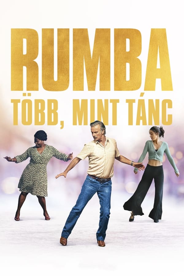 Rumba – Több, mint tánc online teljes film (2022) 