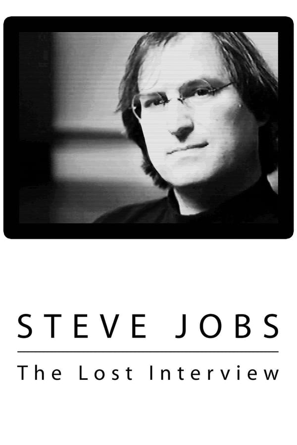 Steve Jobs. L’intervista perduta