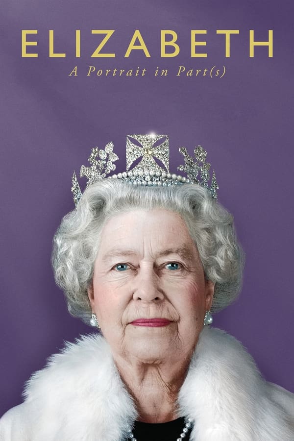 Affisch för Elizabeth: A Portrait In Part(s)