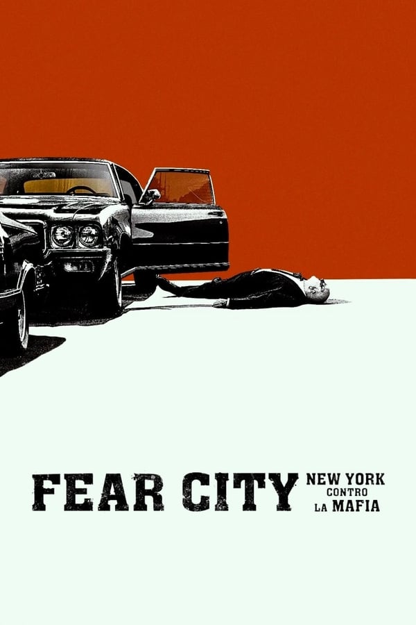Fear City: New York contro la mafia