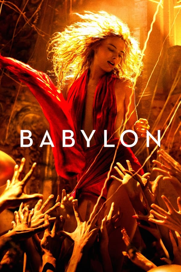 Babylon (2022) Dual Audio [ Hindi 5.1 + English] BluRay 1080p 720p & 480p [x264/HEVC 10bit] | Full Movie