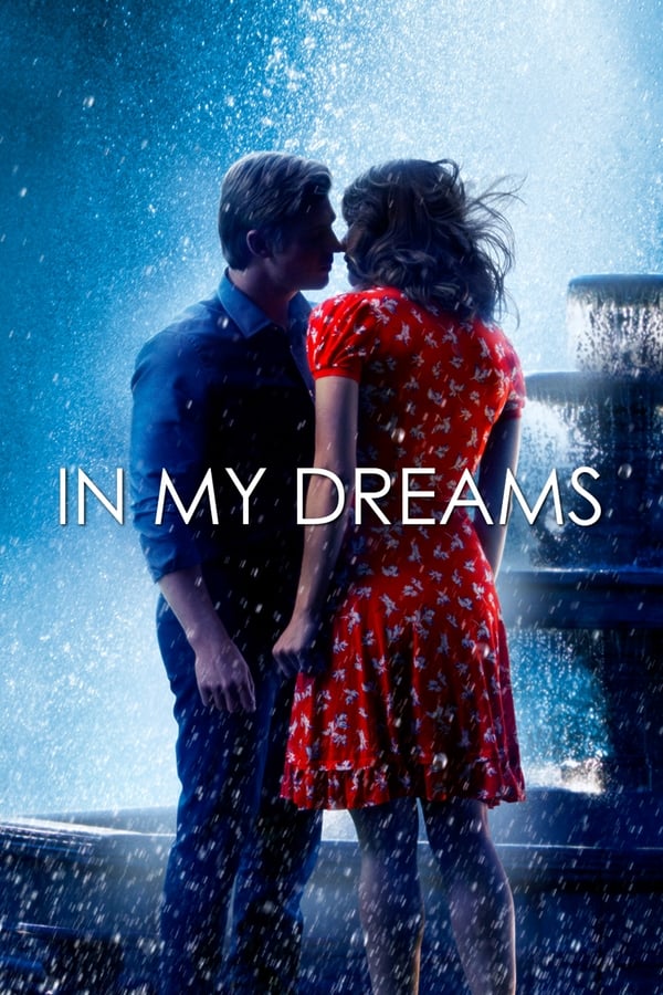 In My Dreams (2014) 1080p-720p HEVC HDRip Hollywood Movie ORG. [Dual Audio] [Hindi or English] x265 ESubs