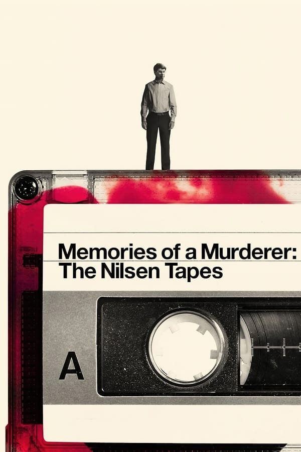 Affisch för Memories Of A Murderer: The Nilsen Tapes