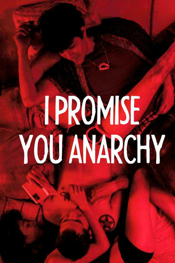Affisch för I Promise You Anarchy