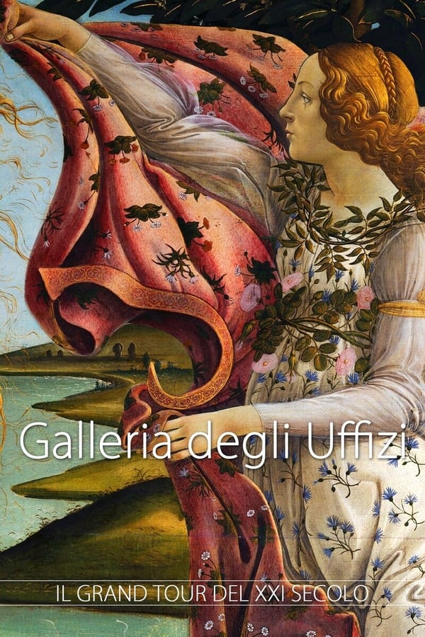 Galleria degli Uffizi – Il grand tour del XXI° secolo
