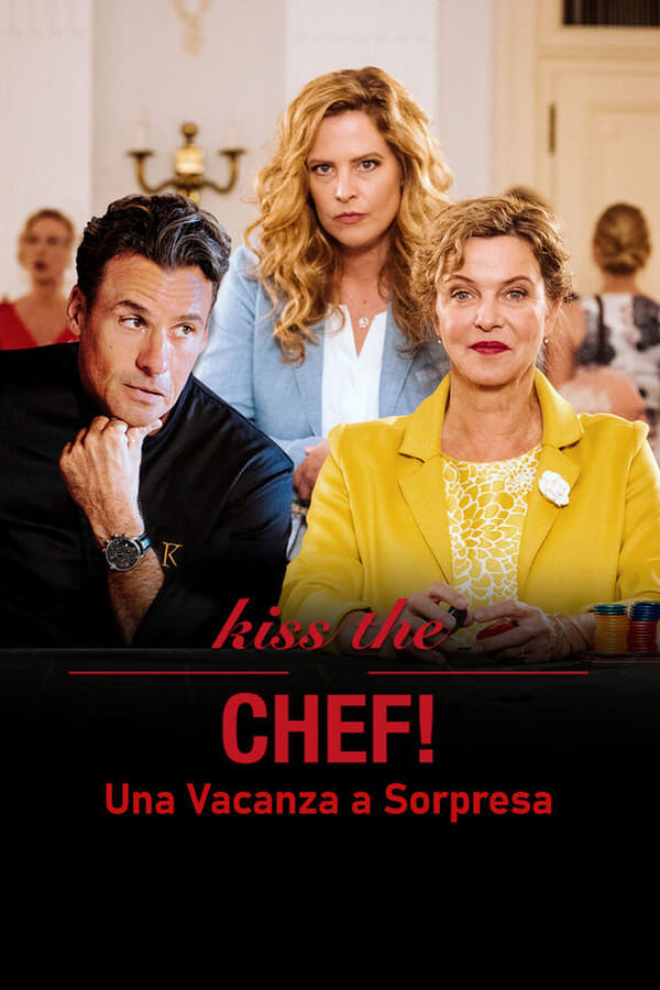 Kiss the Chef – Una vacanza a sorpresa
