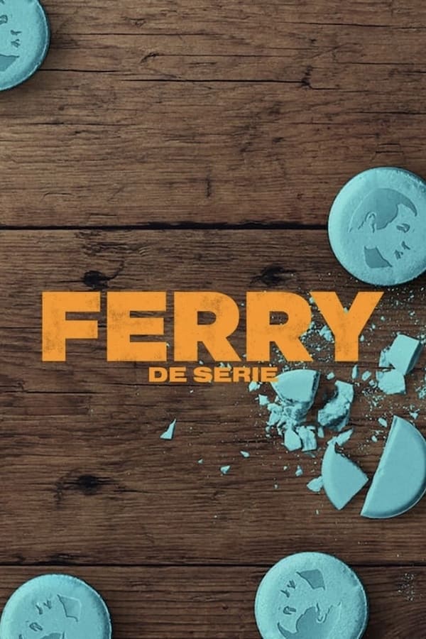 Ferry: A Série – Baixar Series MP4