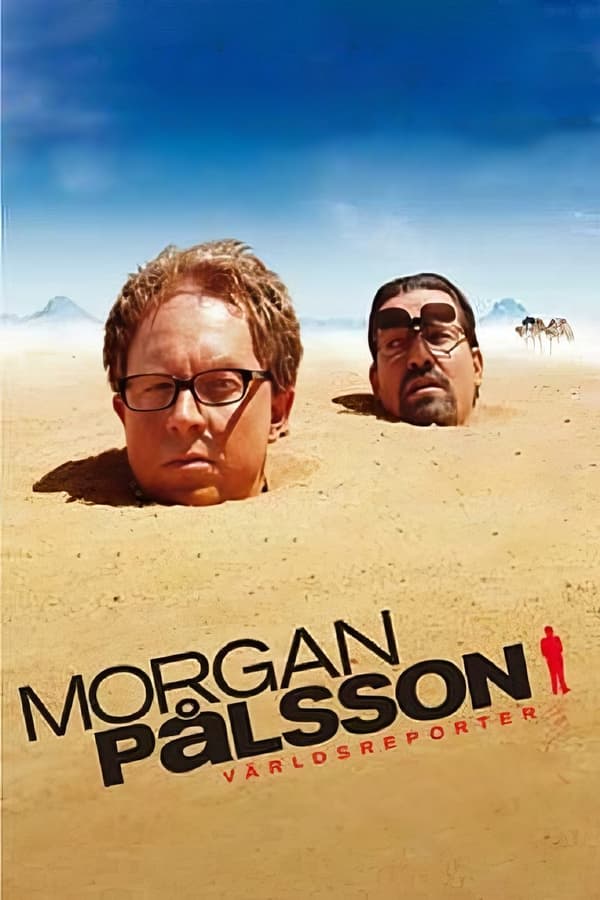 Affisch för Morgan Pålsson - Världsreporter