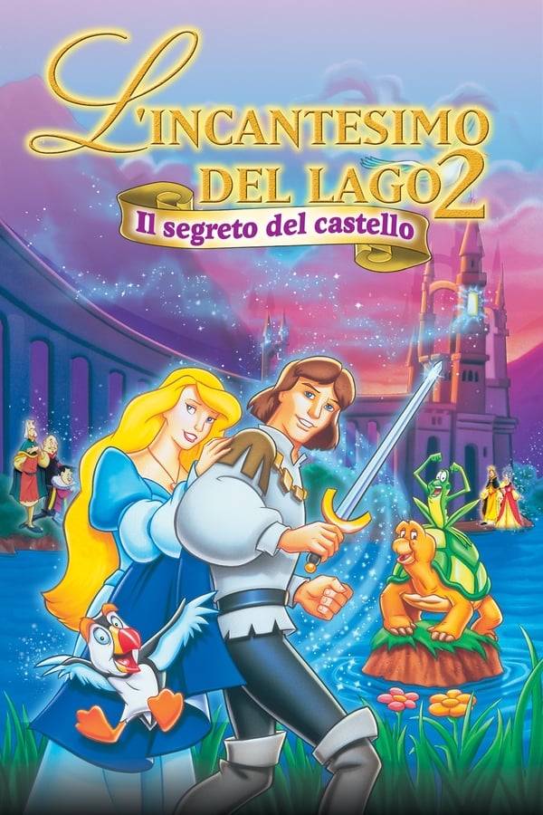 L’incantesimo del lago 2 – Il segreto del castello