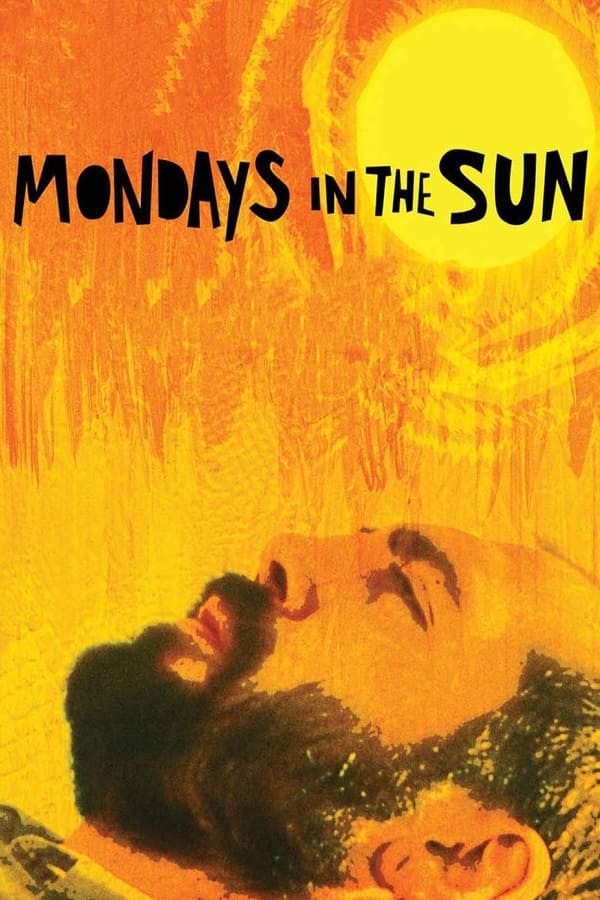 Affisch för Mondays In The Sun