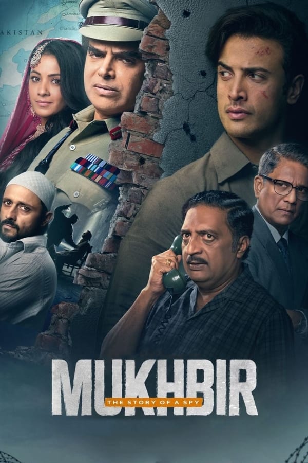 Mukhbir: The Story of a Spy (Season 1) Hindi WEB-DL 720p & 480p x264 DD5.1 | Full Series