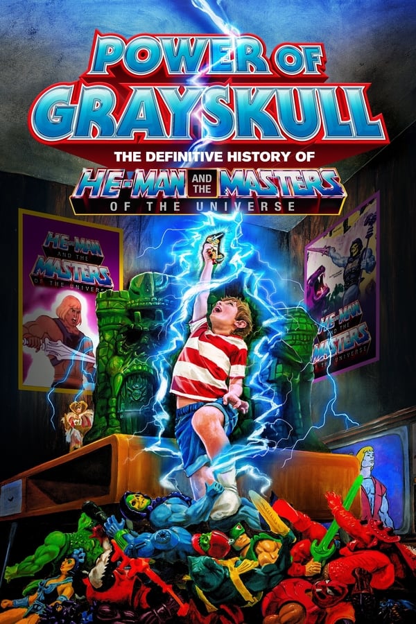 The Power of Grayskull – La storia di He-Man e i dominatori dell’universo