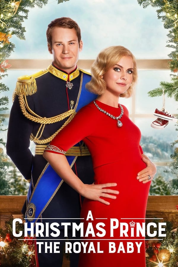 Affisch för A Christmas Prince: The Royal Baby