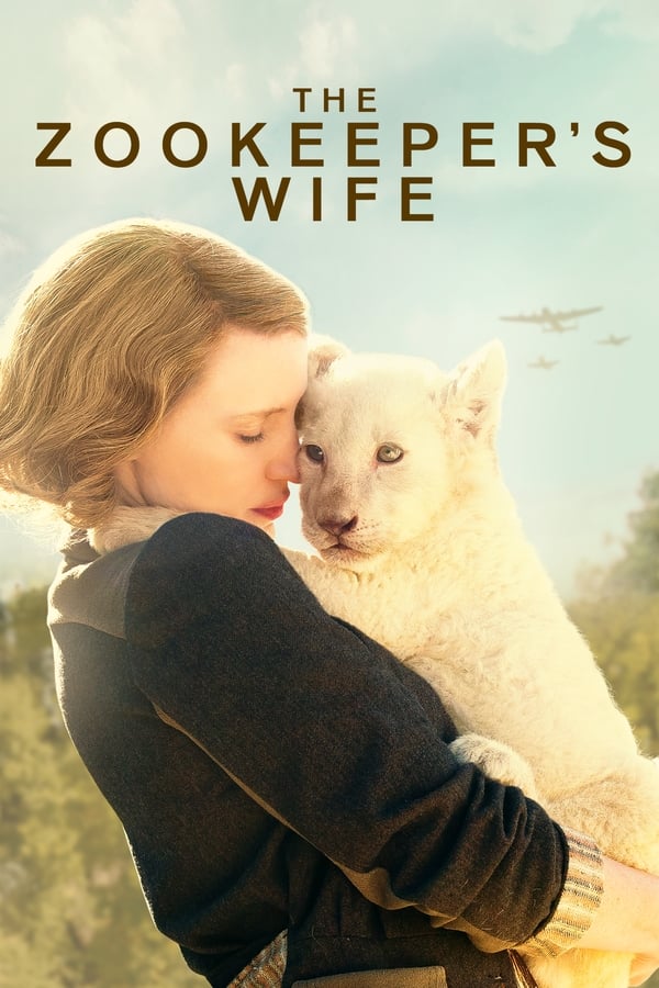 Affisch för The Zookeeper's Wife
