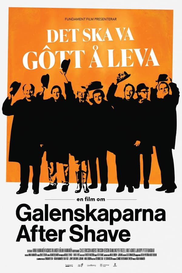 Affisch för Det Ska Va Gôtt Å Leva - En Film Om Galenskaparna After Shave