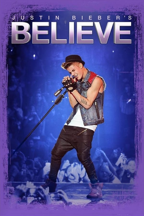 Affisch för Justin Bieber's Believe