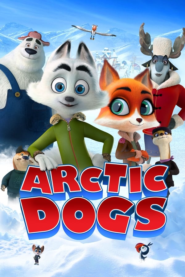 Misija Arktik / Arctic Dogs  / Polarna avantura (2019)