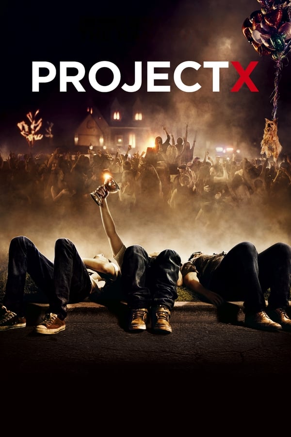 Affisch för Project X - Hemmafesten