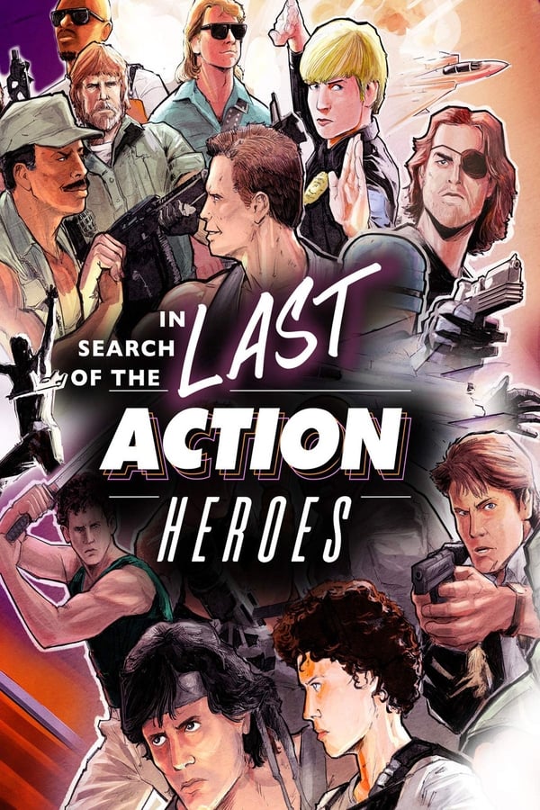 Affisch för In Search Of The Last Action Heroes