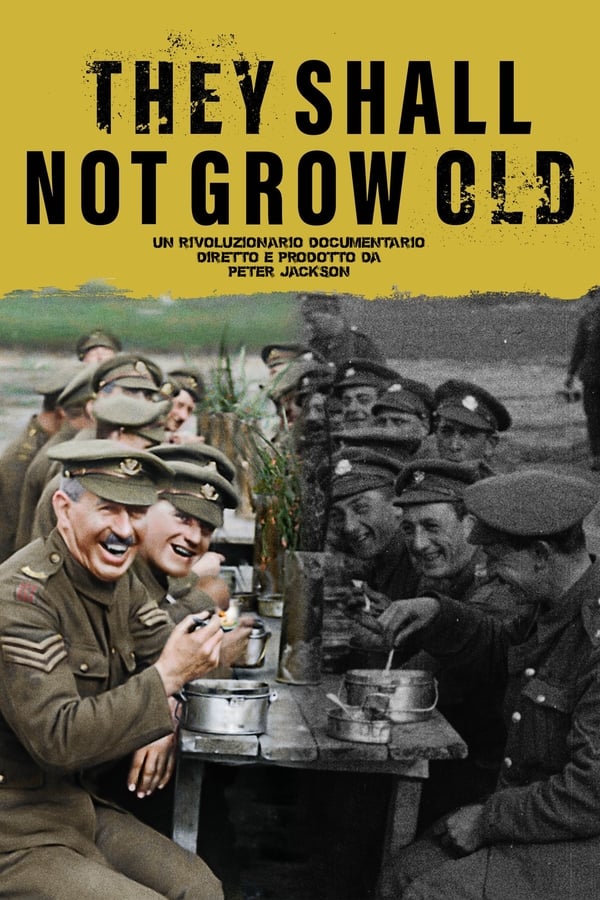 They Shall Not Grow Old – Per sempre giovani