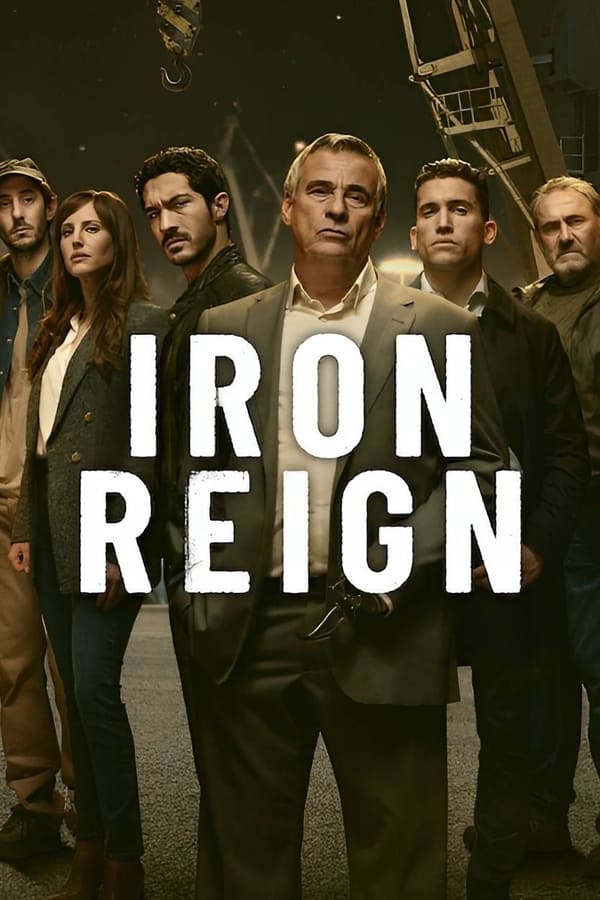 Iron Reign (2024) [Season 1] WEB-HDRip [Dual Audio] [Hindi ORG DD 5.1 – English] 720p | HEVC | 480p [x264|x265] Esubs [HEVC ADDED]