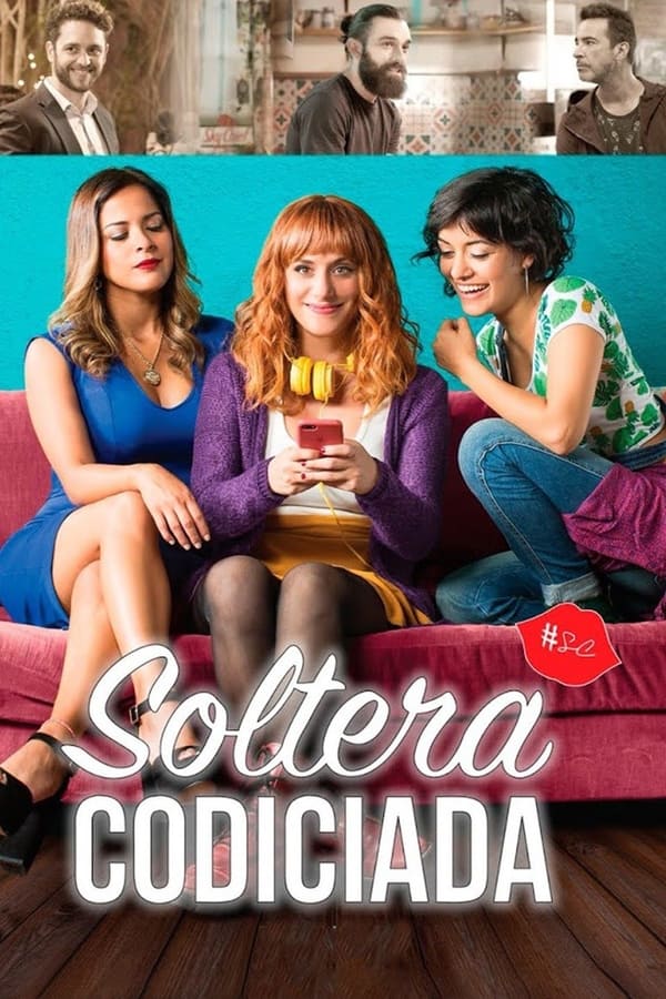 Soltera codiciada (2018) Full HD WEB-DL 1080p Dual-Latino