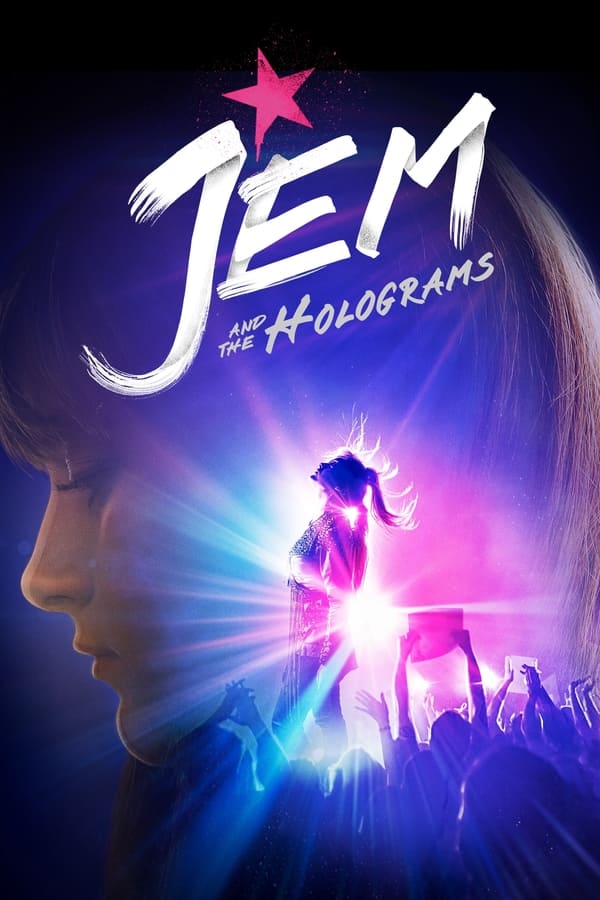 Affisch för Jem And The Holograms