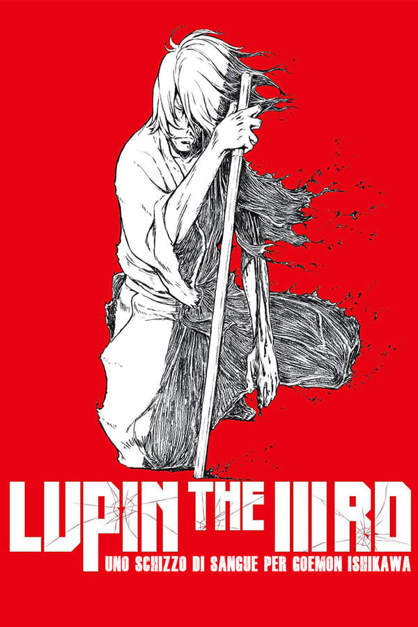 Lupin the 3rd – Ishikawa Goemon getto di sangue