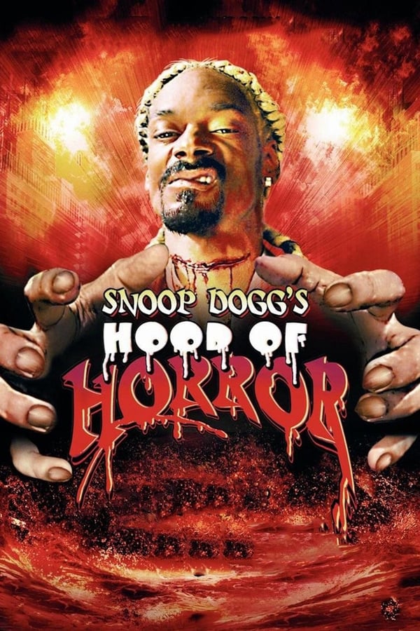 Affisch för Snoop Dogg's Hood Of Horror