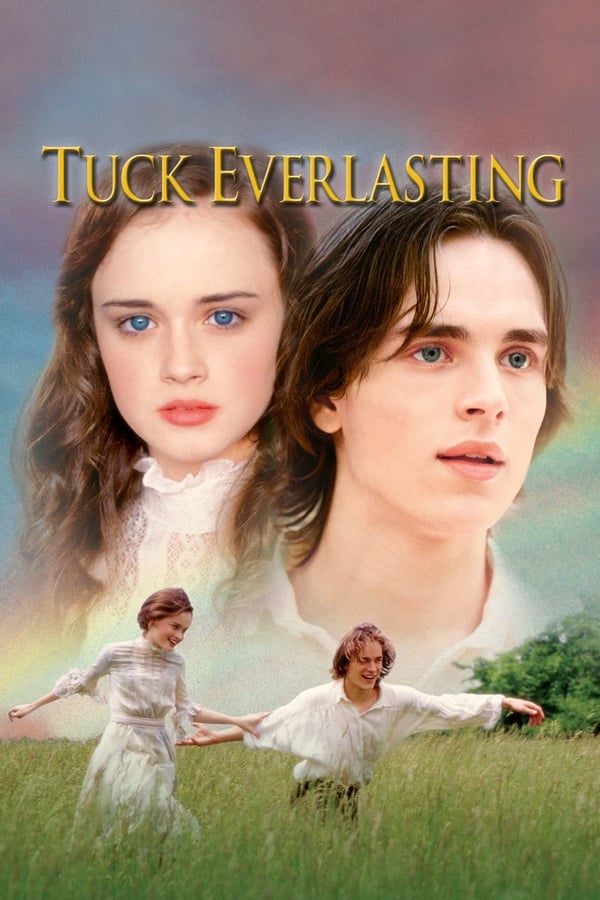 Tuck Everlasting – Vivere per sempre